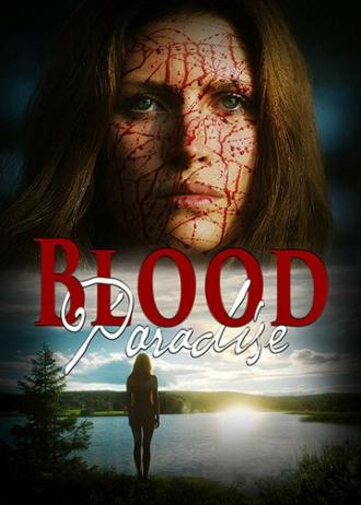 Blood Paradise (фильм 2018)