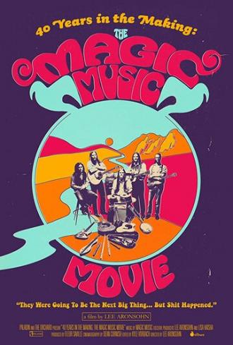 40 Years in the Making: The Magic Music Movie (фильм 2017)