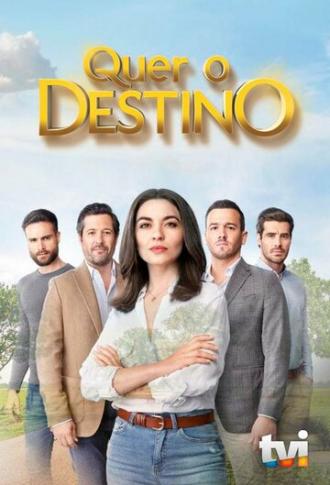 Quer o Destino (сериал 2020)