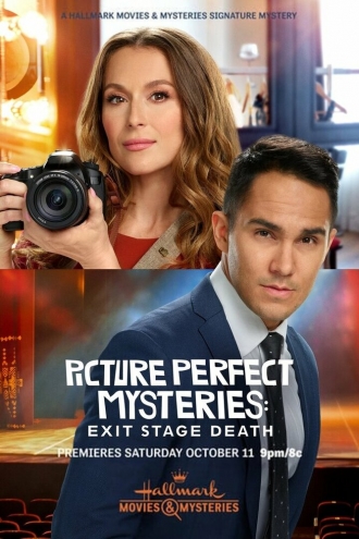 Picture Perfect Mysteries: Exit, Stage Death (фильм 2020)