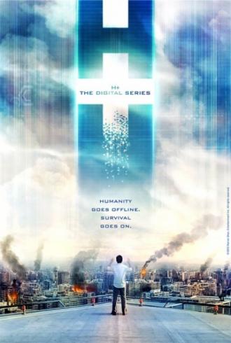 H+: Цифровой сериал  (сериал 2011)