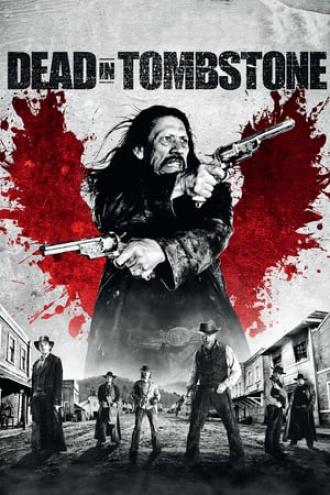 Мертвец из Тумстоуна (фильм 2012)