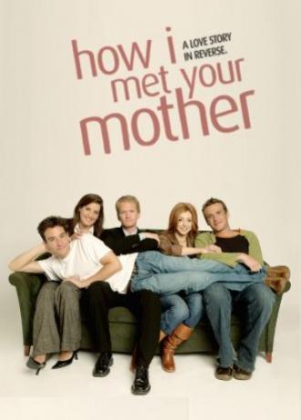 Как я встретил вашу маму  (сериал 2005)