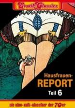Hausfrauen 6: Warum gehen Frauen fremd... (1977)
