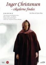 Inger Christensen - Cikaderne findes 1998