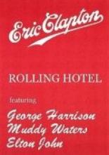 Eric Clapton and His Rolling Hotel 1980