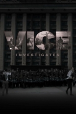 VICE Investigates 2019