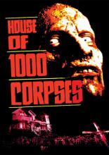 Дом 1000 трупов (2003)