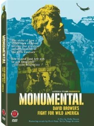 Monumental: David Brower's Fight for Wild America (фильм 2004)