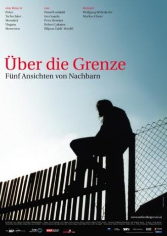 Über die Grenze - Fünf Ansichten von Nachbarn (фильм 2004)