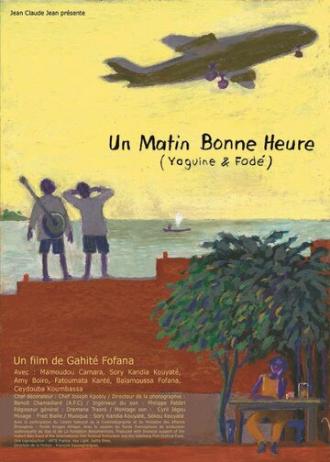 Un matin bonne heure (фильм 2006)