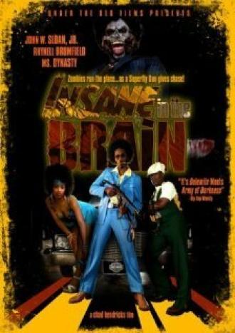 Insane in the Brain (фильм 2007)