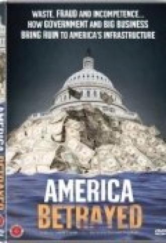 America Betrayed (фильм 2008)