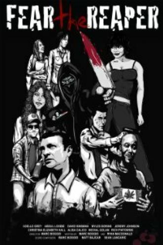 Fear the Reaper (фильм 2010)