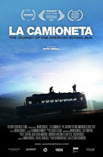 La Camioneta: The Journey of One American School Bus (фильм 2012)