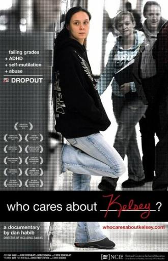 Who Cares About Kelsey? (фильм 2012)