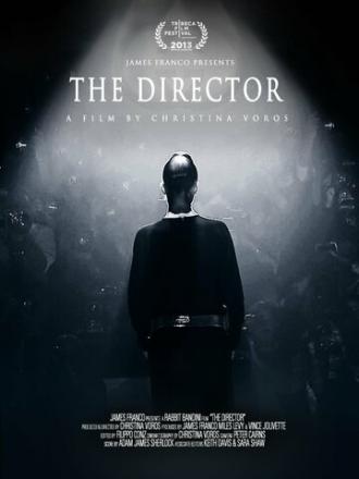 Директор. Эволюция в трех актах (фильм 2013)