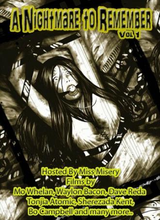 A Nightmare to Remember: Volume 1 (фильм 2013)
