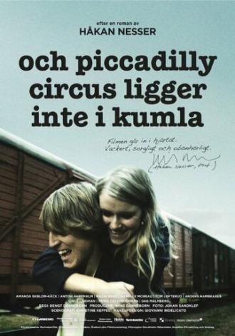 Och Piccadilly Circus ligger inte i Kumla (фильм 2014)