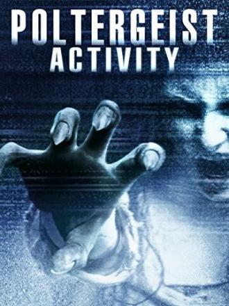 Poltergeist Activity (фильм 2015)