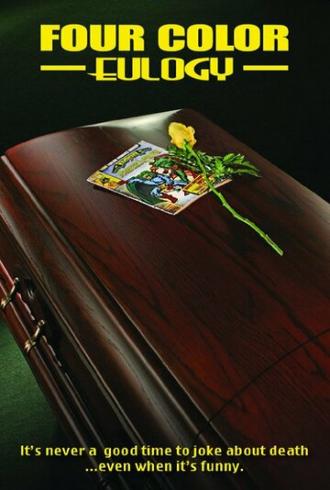 Four Color Eulogy (фильм 2014)