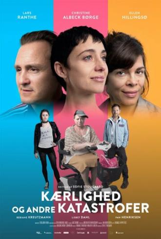 Любовь и другие катастрофы (фильм 2016)
