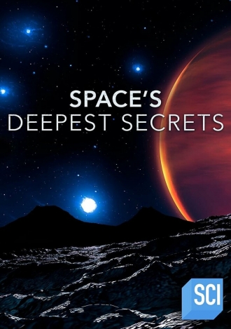 Space's Deepest Secrets (сериал 2016)