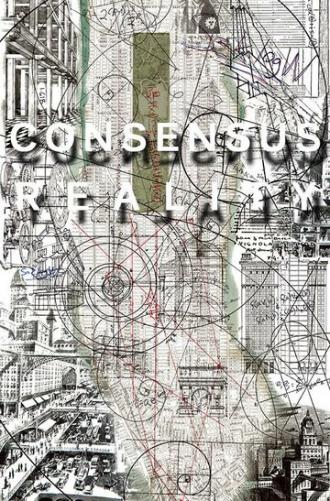 Consensus Reality (фильм 2018)
