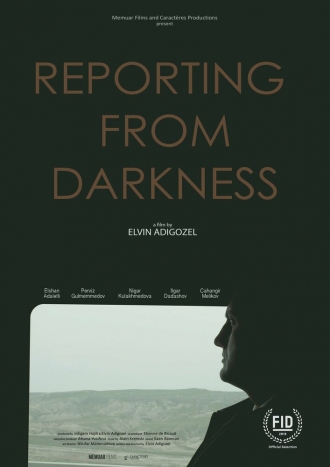 Reporting from Darkness (фильм 2018)