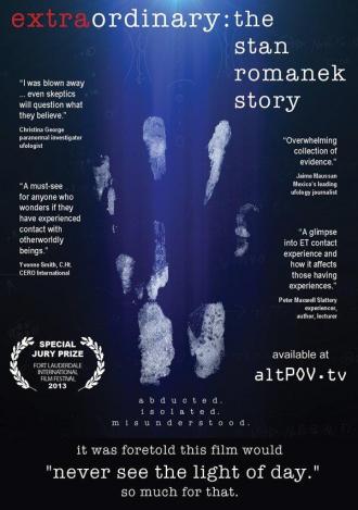 Extraordinary: The Stan Romanek Story (фильм 2013)