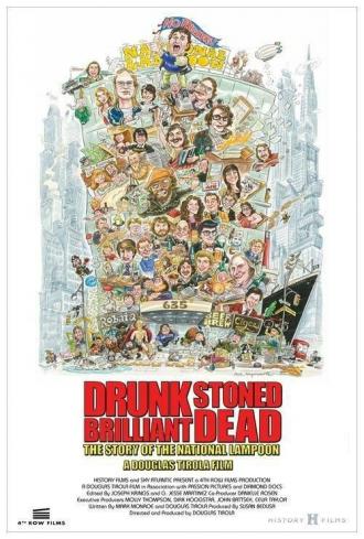 Пьяный, обкуренный, превосходный, мёртвый: История журнала National Lampoon (фильм 2015)