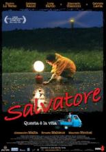 Сальваторе — это и есть жизнь (2006)