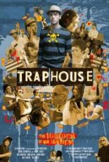 Trap House 2009