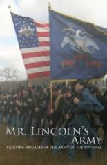Mr Lincoln's Army: Fighting Brigades of the Army of the Potomac (2011)