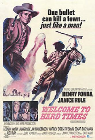 Добро пожаловать в Тяжелые Времена (фильм 1967)