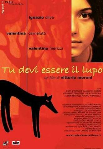 Ты должно быть волк (фильм 2005)