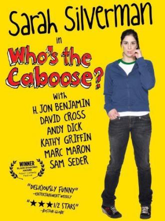 Who's the Caboose? (фильм 1999)