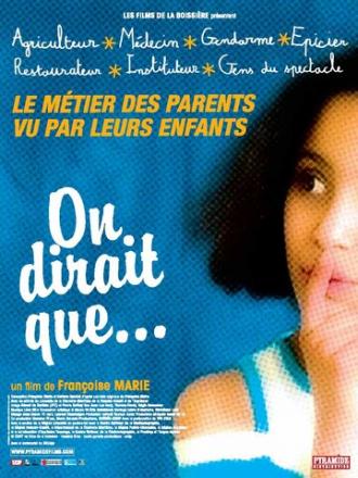On dirait que... (фильм 2007)