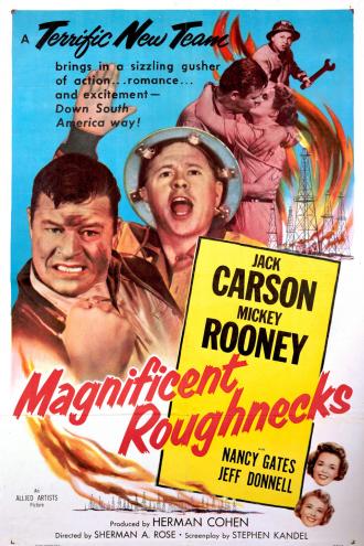 Magnificent Roughnecks (фильм 1956)