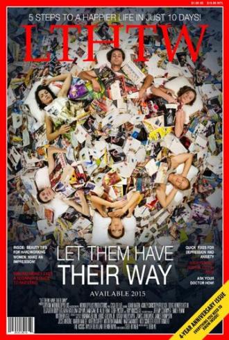 Let Them Have Their Way (фильм 2014)