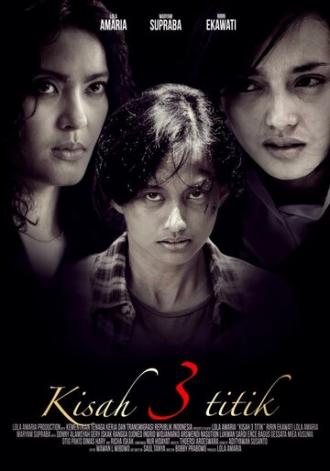 Kisah 3 titik (фильм 2013)
