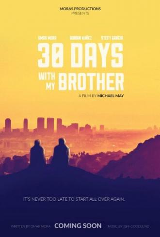 30 Days with My Brother (фильм 2016)