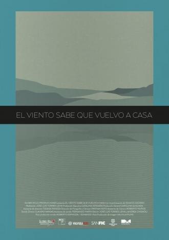 El viento sabe que vuelvo a casa (фильм 2016)