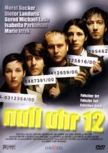 Null Uhr 12 2001
