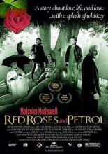 Красные розы и бензин (2003)