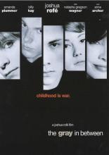 The Gray in Between (2002)