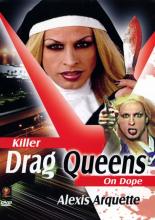 Killer Drag Queens on Dope 2003