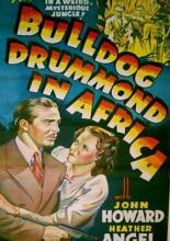 Бульдог Драммонд в Африке (1938)