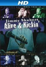 Jimmy Shubert: Alive N Kickin (2007)