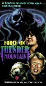 The Force on Thunder Mountain 1978